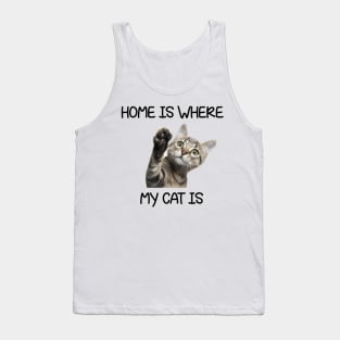 Home Is Where My Cat Is Cat Lover Tank Top